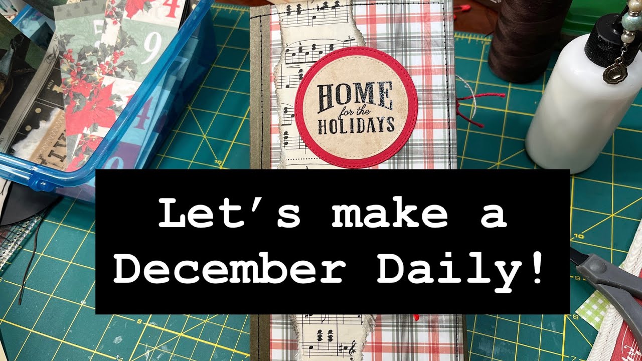 DECEMBER DAILY journal, start to finish &ndash; you can do it!~ #junkjournalideas