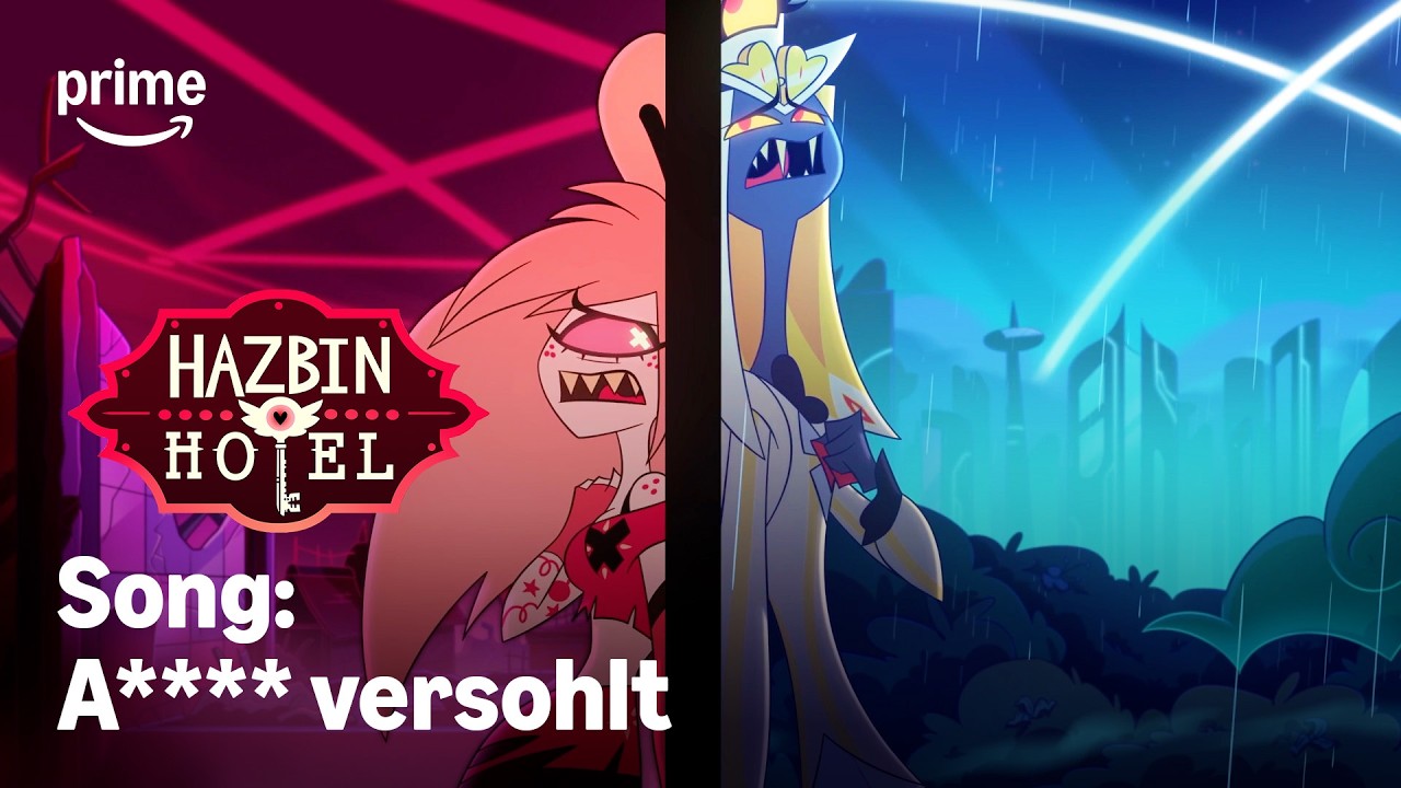 Hazbin Hotel: A**** versohlt (Ein Liebeslied) | Prime Video