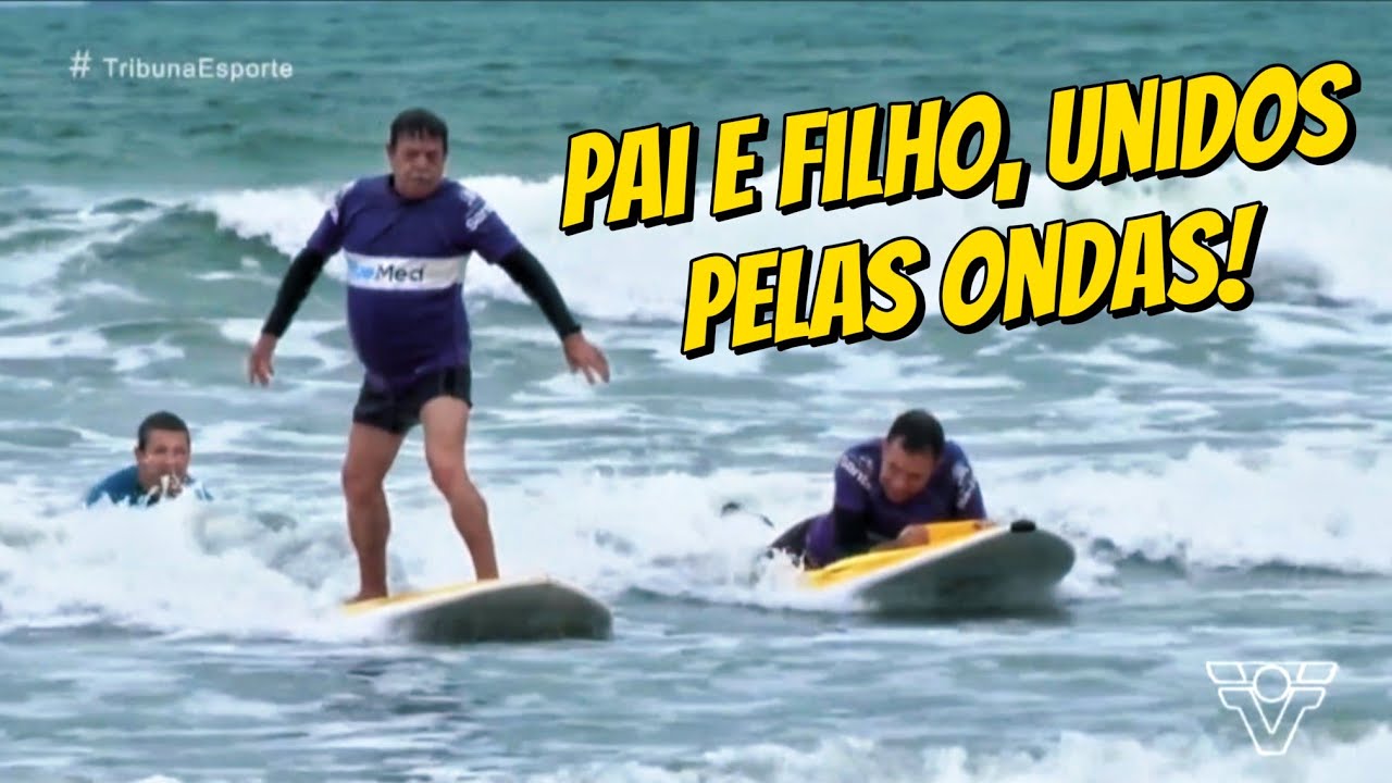 Surf, amor e superação: a história de Sidney e Guilherme | Tribuna Esporte