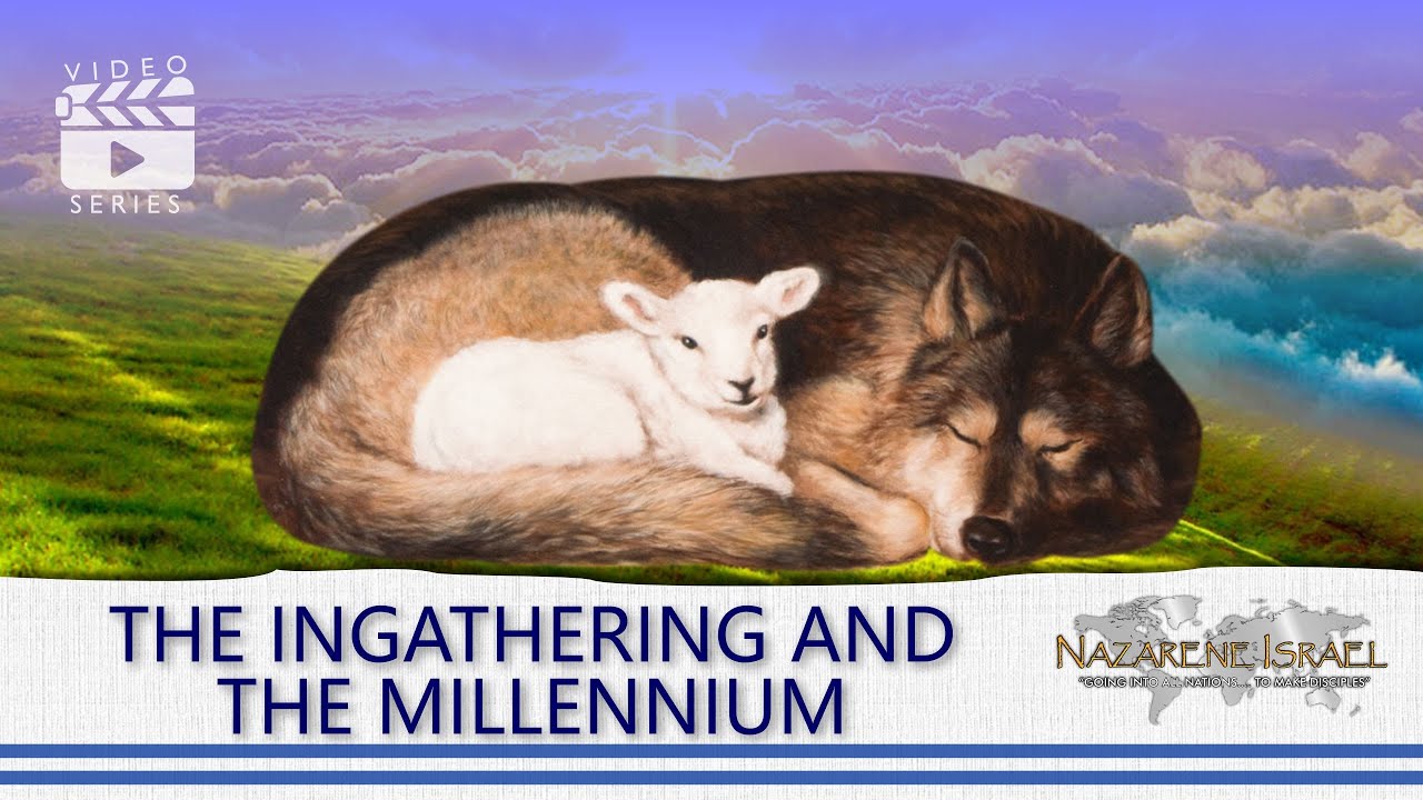 Revelation Simplified 16: The Ingathering and the Millennium