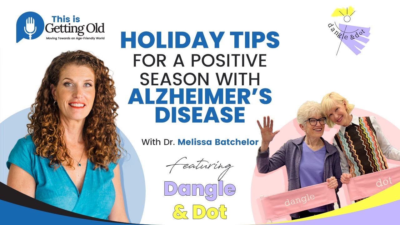 Alzheimer&rsquo;s Disease: Holiday Tips for a Positive Season | Dementia Caregiving