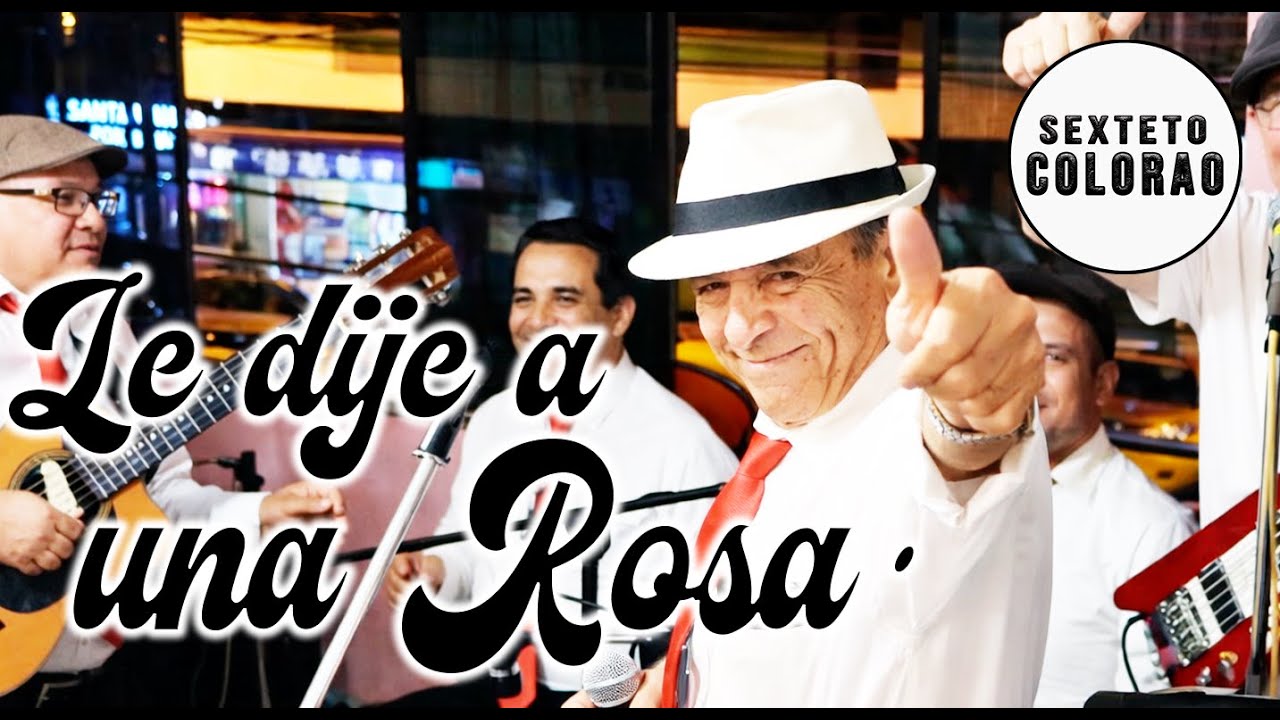 Le dije a una Rosa - Sexteto Colorao (SJL 2025)