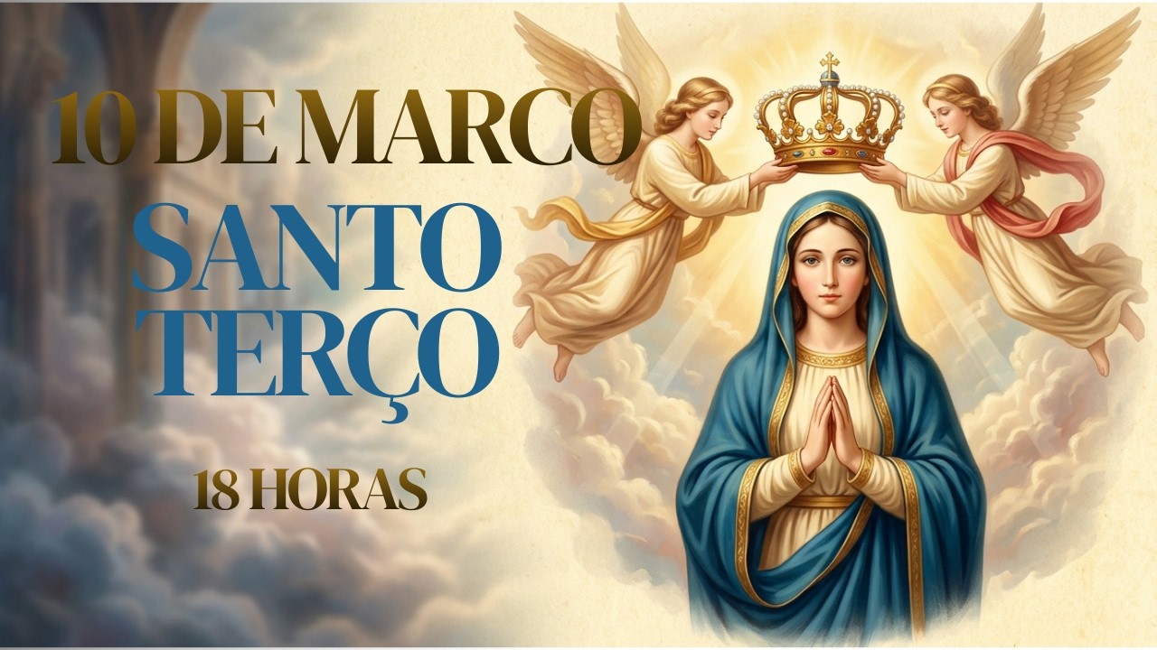 SANTO TERÇO | Terça-feira, [3/10/2026] – Mistérios Dolorosos | ORAÇÃO NOS MOMENTOS DE DOR - 18 HORAS