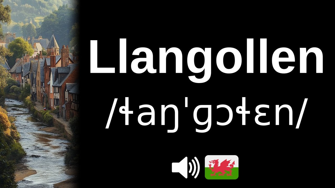 How to pronounce 'Llangollen' (CORRECTLY!)
