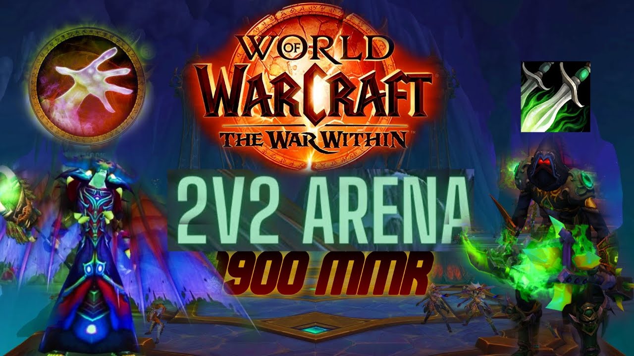 War Within- Sub Rogue +Destruction Warlock 2v2 1900 MMR