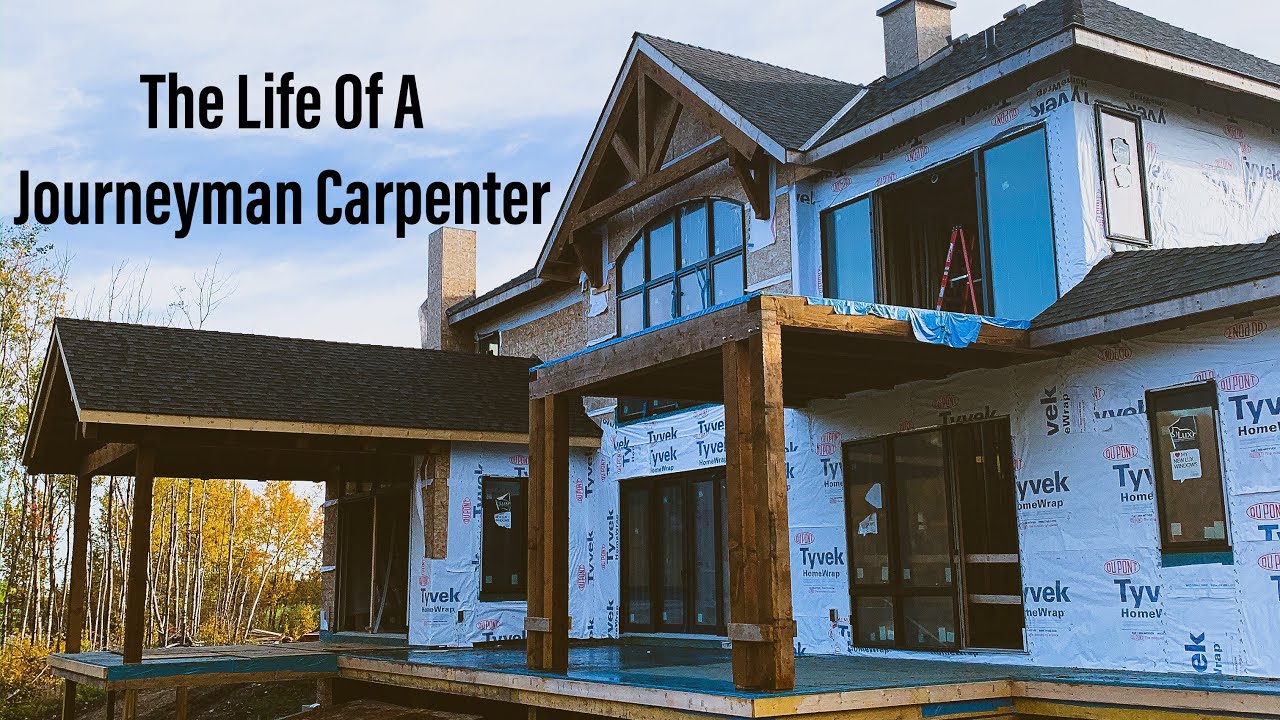 A Carpenters Punchlist  001- A Series Documenting the Life of a Red Seal Journeyman Carpenter