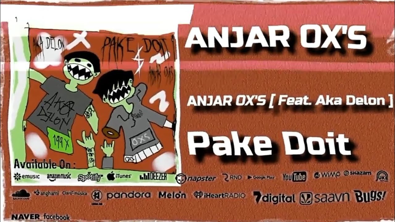 ANJAR OX'S & AKA DELON - Pake Duit (Official Lyric Video)