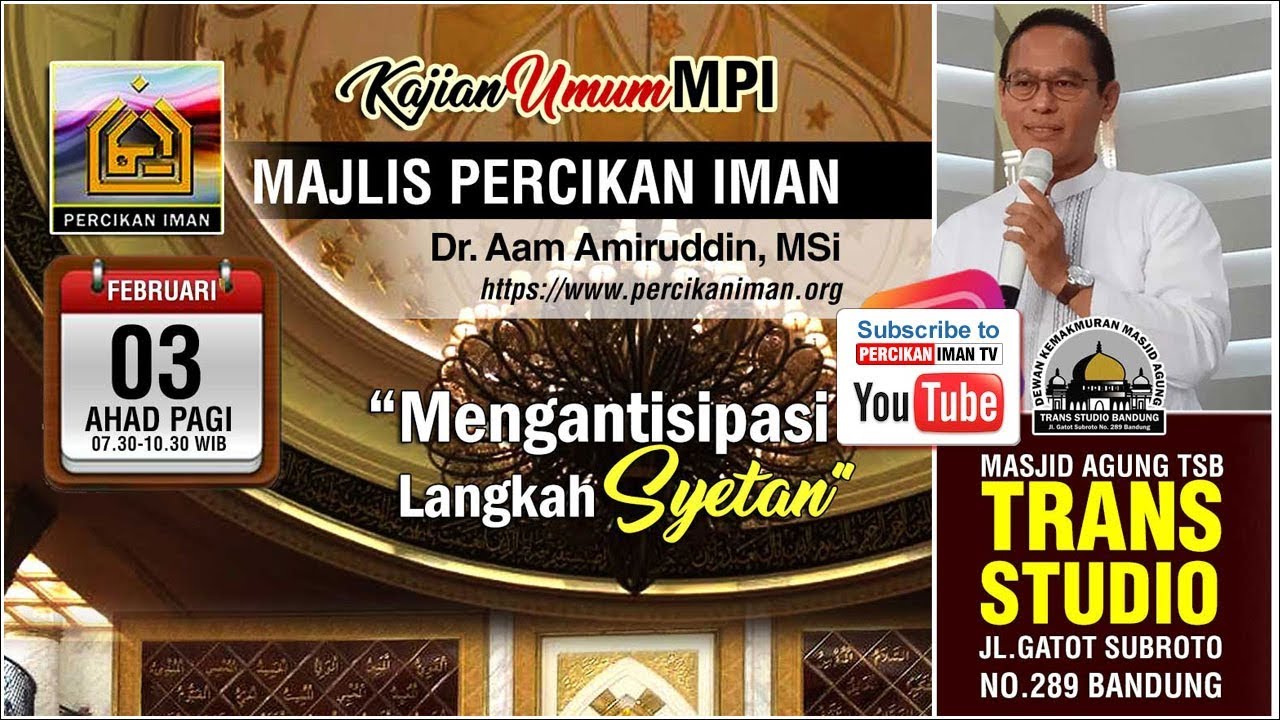 Kajian MPI : Mengantisipasi Langkah-Langkah Syetan