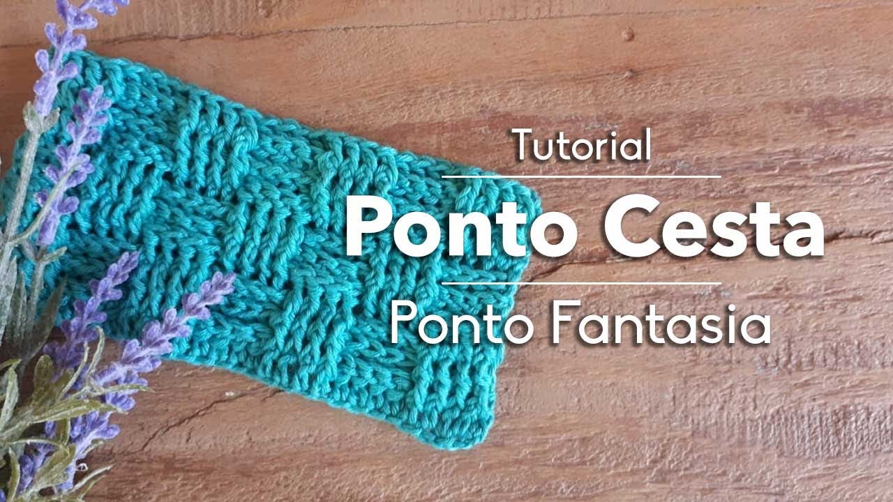 PONTO CESTA | Tutorial de Crochê | Ponto Fantasia