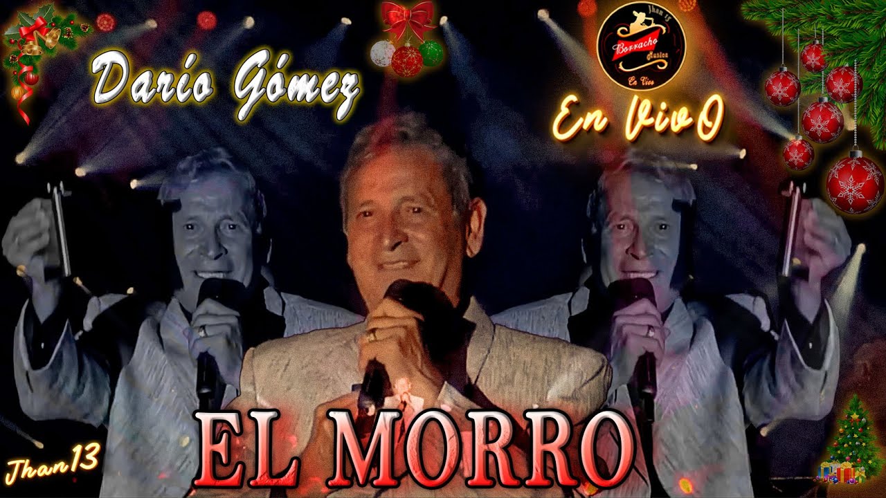 El Morro (En Vivo) - Darío Gómez