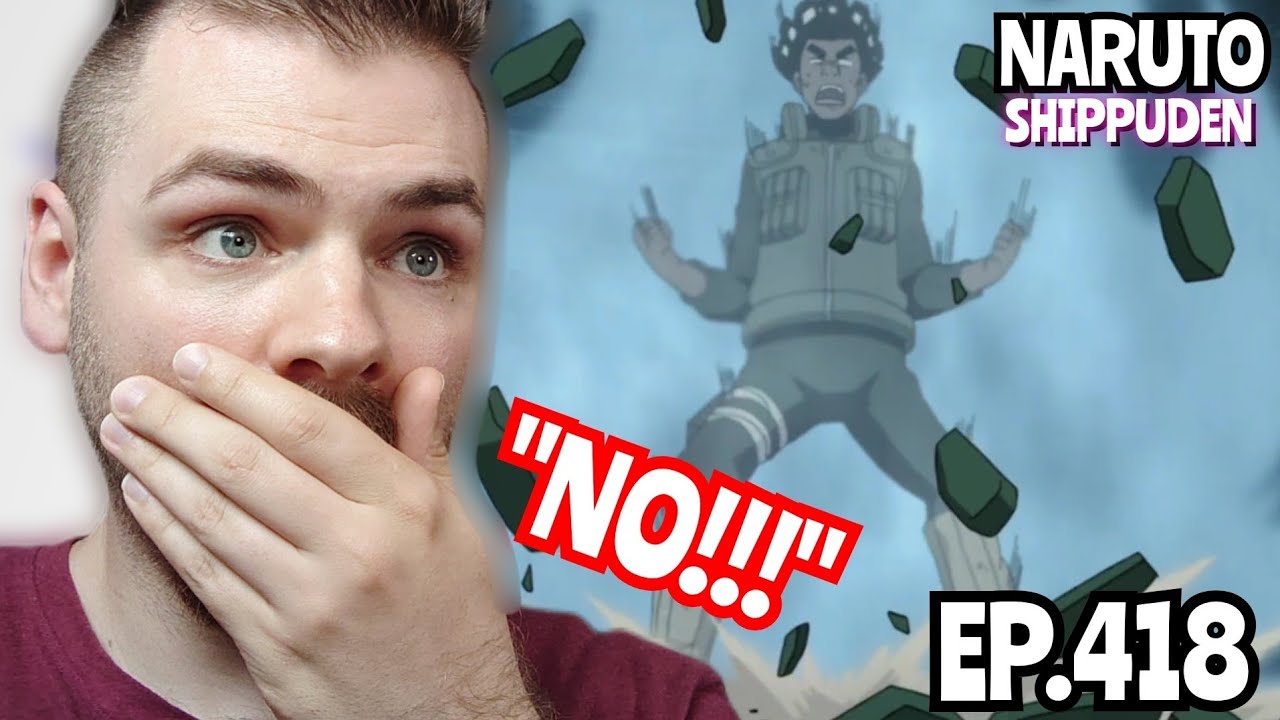 GUY IS GONNA D*E!!!!! | NARUTO SHIPPUDEN - EPISODES 418 | REACTION