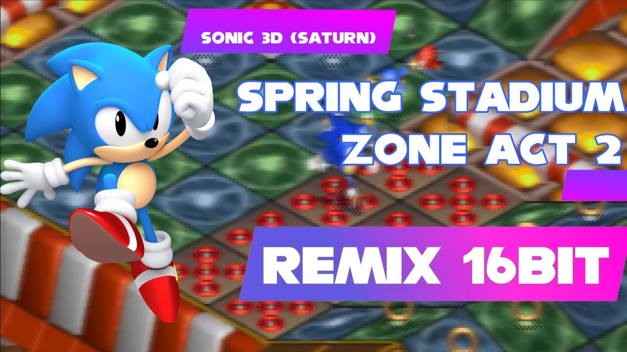 Sonic 3D blast (SEGA Saturn) Spring Stadium zone act 2 fake chiptune remix