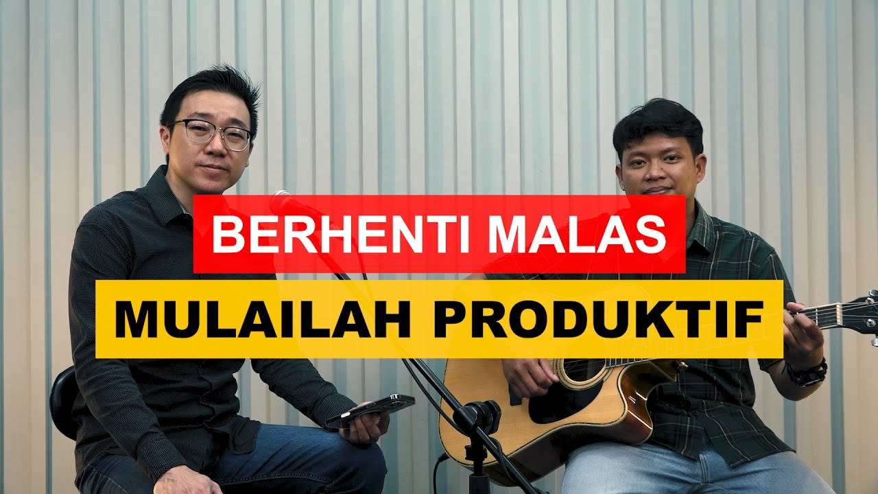Sudahkah Anda Produktif Hari Ini? | Interlude Music & Word