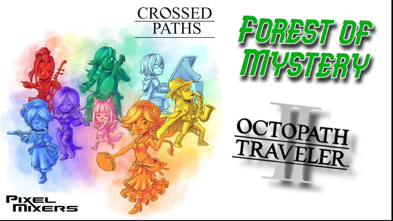 FOREST OF MYSTERY - OCTOPATH TRAVELER II || Prog Rock/Metal