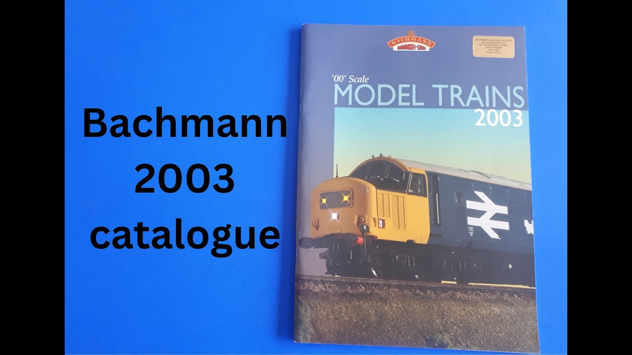 Bachmann Branch-Line 2003 model railways catalogue full look through from Mangley Town