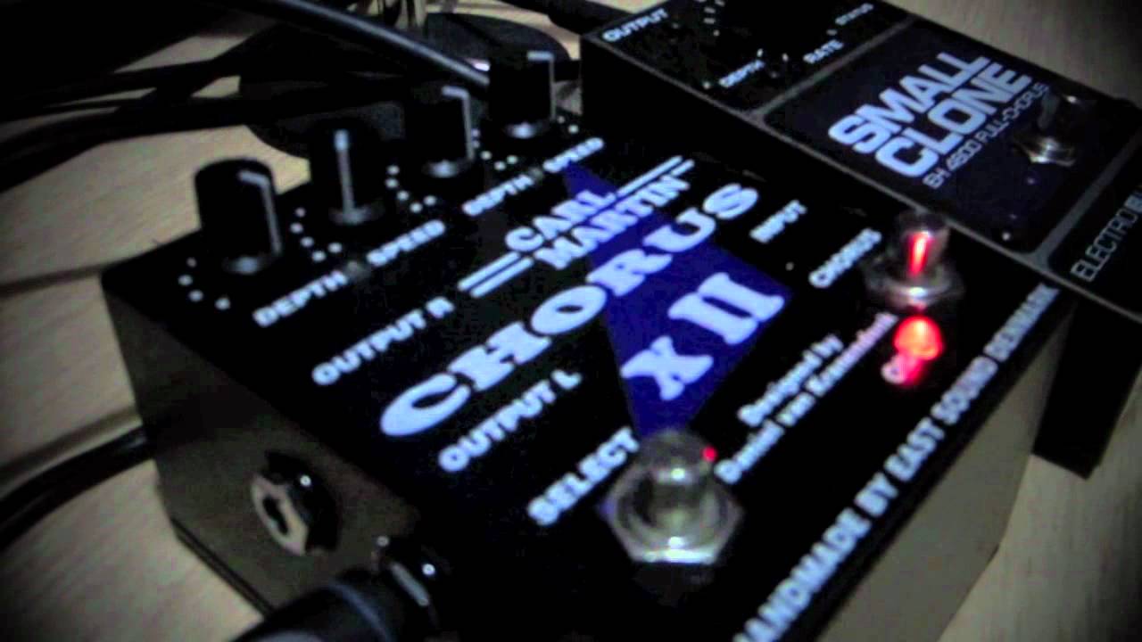 CARL MARTIN XII VS EHX SMALL CLONE CHORUS COMPARISON Effects Pedal SHOOTOUT
