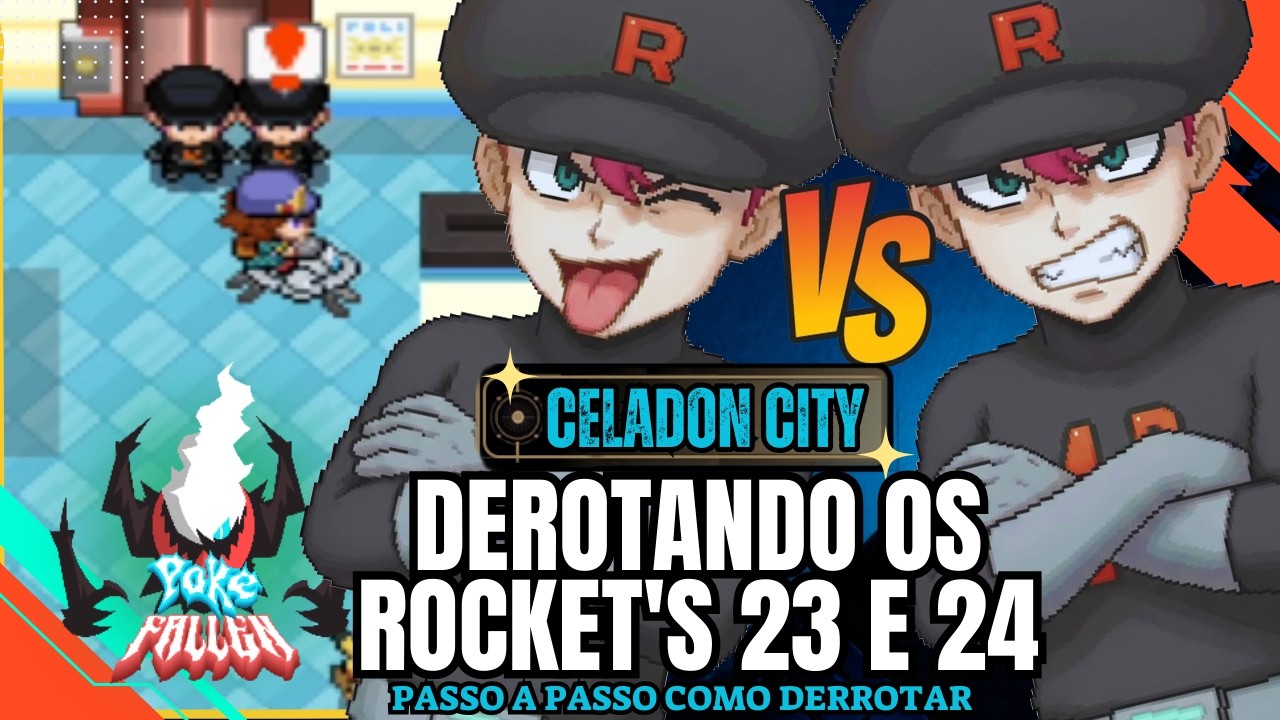 POKEFALLEN - v16.5-T12 : OS ROCKTS - EM CELADON CITY | DERROTANDO ROCKET'S 23 E 24‼ (PC-FANGAME)🇧🇷