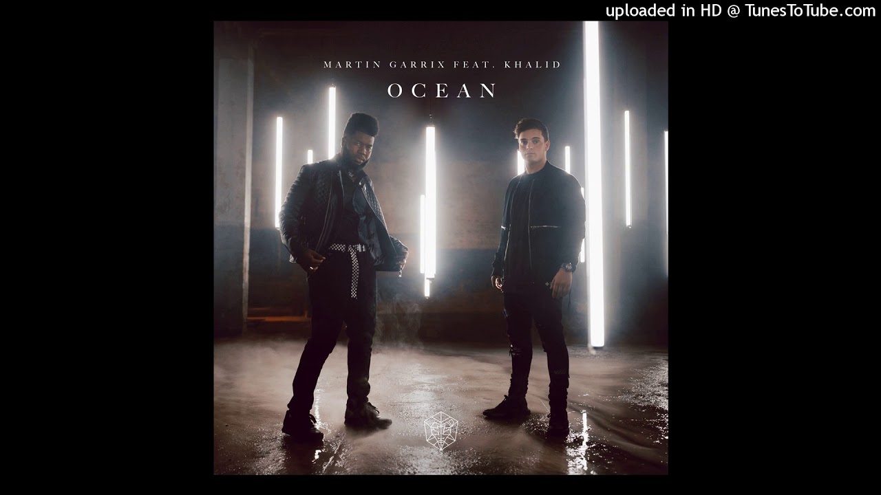 Martin Garrix - Ocean (feat. Khalid) [Audio]