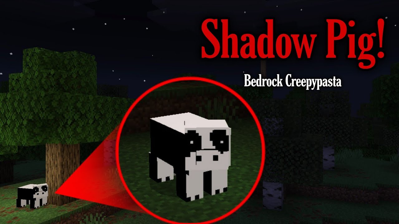 If the Shadow Pig sees you, It will hunt you! (Bedrock Creepypasta)
