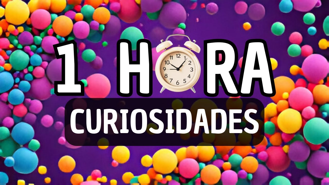 1 HORA de datos CURIOSOS o cosas que no SABIAS ⏰😯 [Wilys]