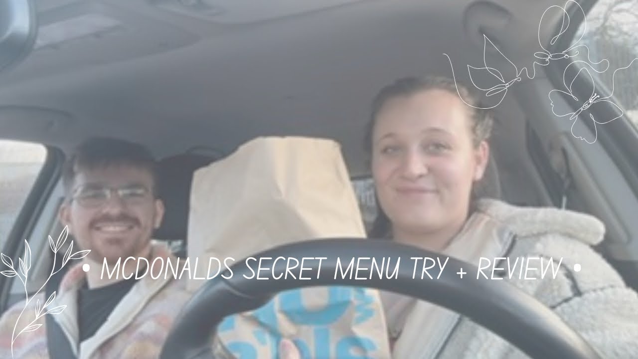 TASTING & REVIEWING THE BRAND NEW MCDONALDS SECRET MENU