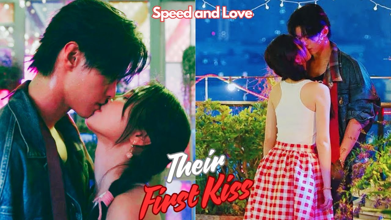 Speed and Love First Kiss 💋 #speedandlove #cdrama