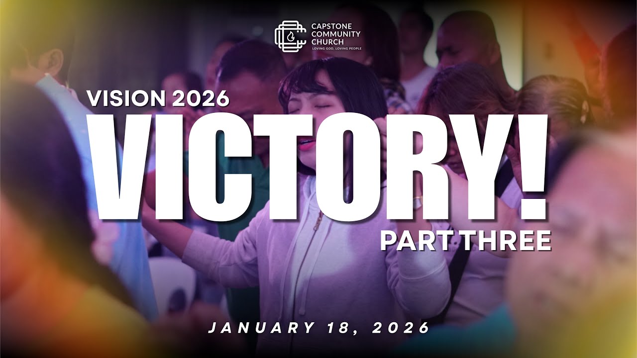 Victory! | Part 3 | January 25, 2026