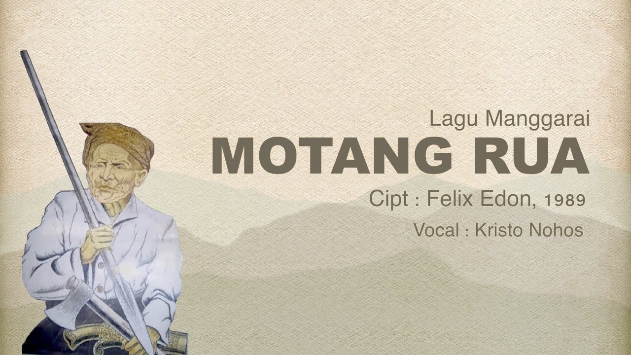 Motang Rua - Kristo Nohos || Cipt. Felix Edon, 1989