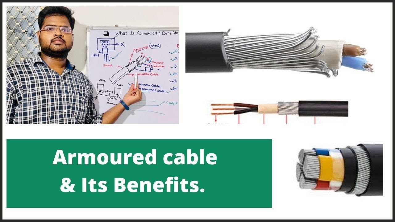 What is Armoured cable? // what is the benefits of Armoured cable?