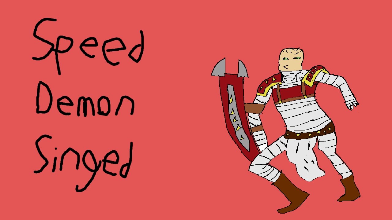 Speed Demon Singed