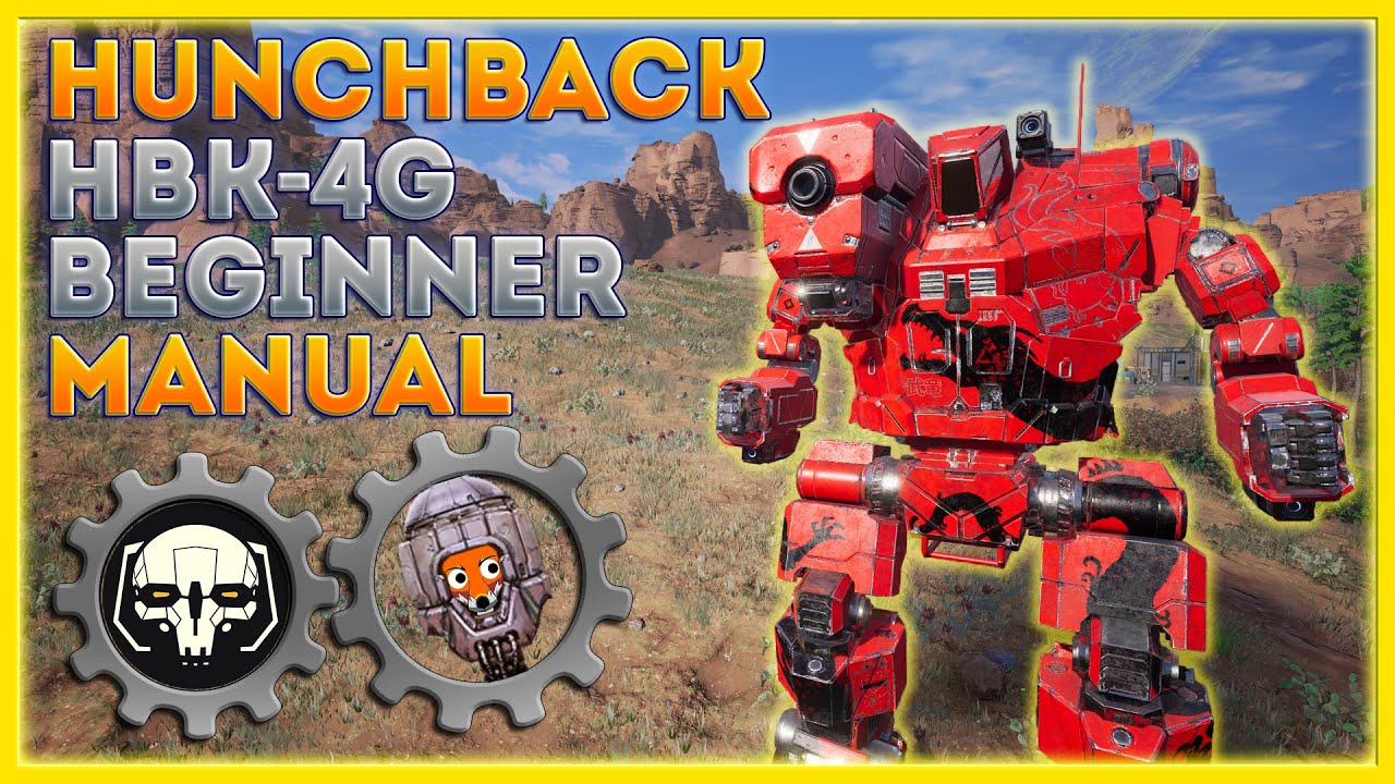 Руководство для начинающих MechWarrior 5: Сборка меха Hunchback HBK-4G