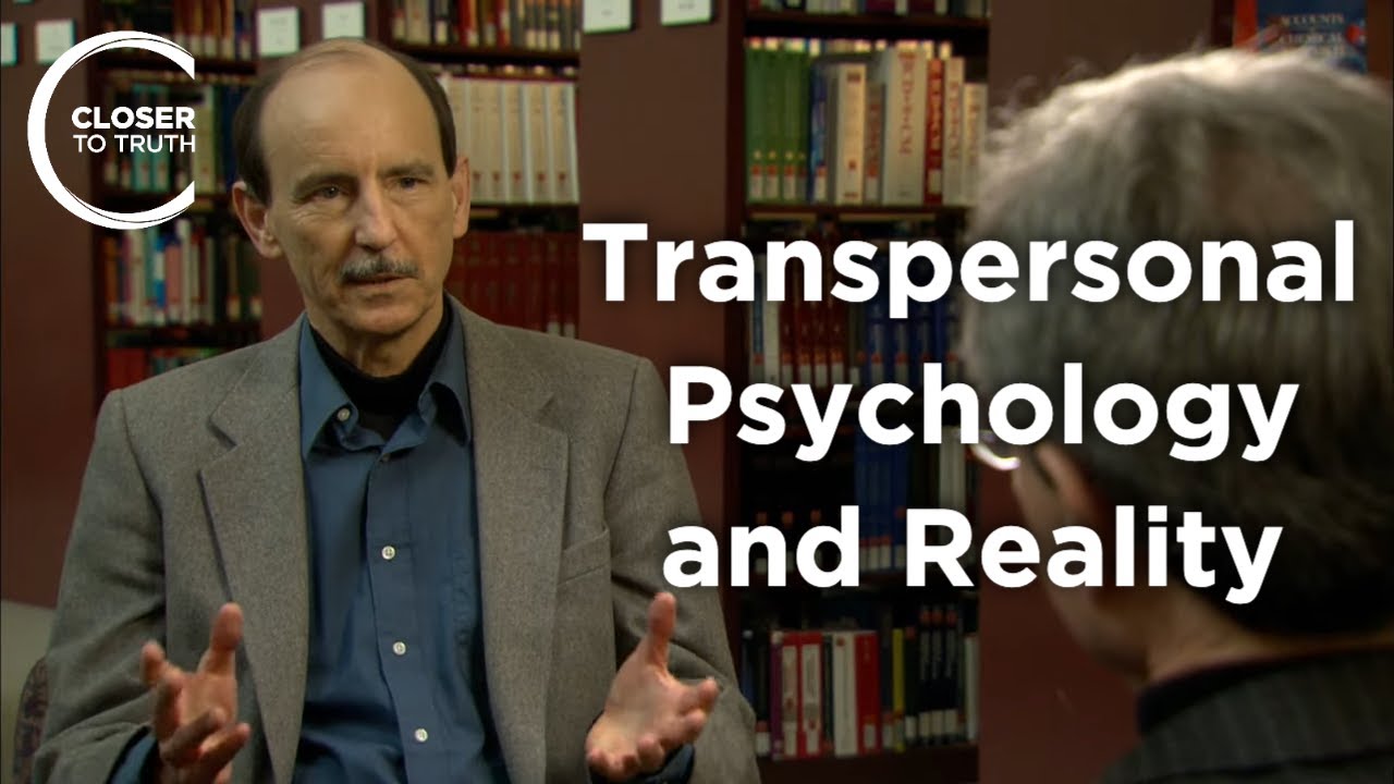 Roger Walsh - Is Transpersonal Psychology a Window To a New Reality?