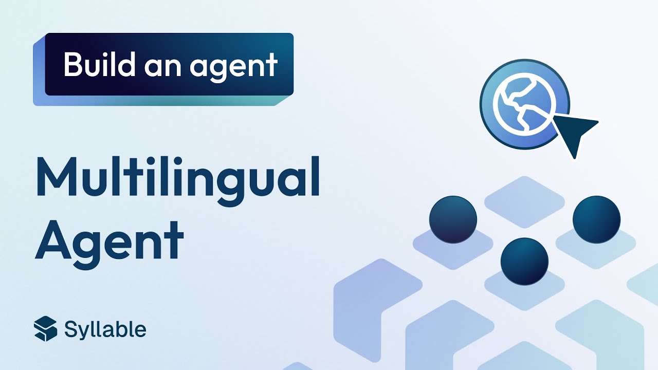 How to Build an AI Agent for Multilingual Convos (AI Agent Tutorial)