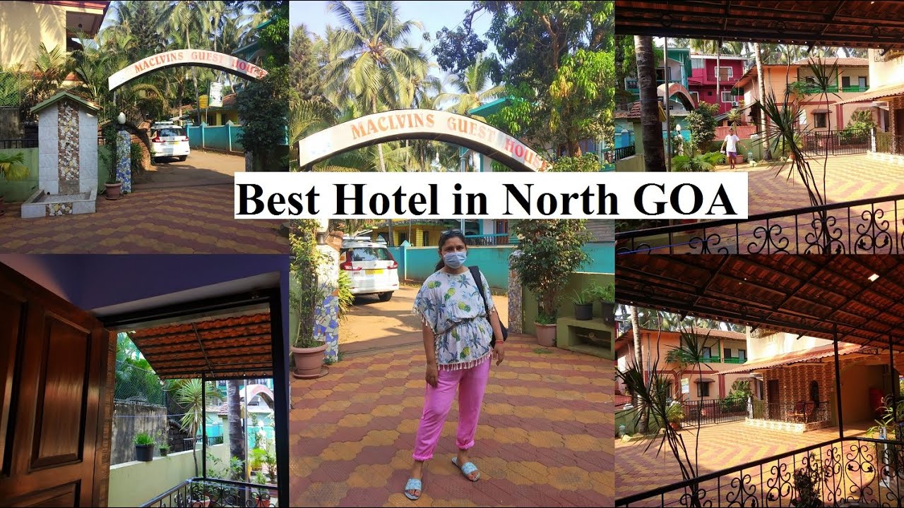 Maclvins guest house | North Goa hotels near beach | North goa best guest house #maclvins #northgoa