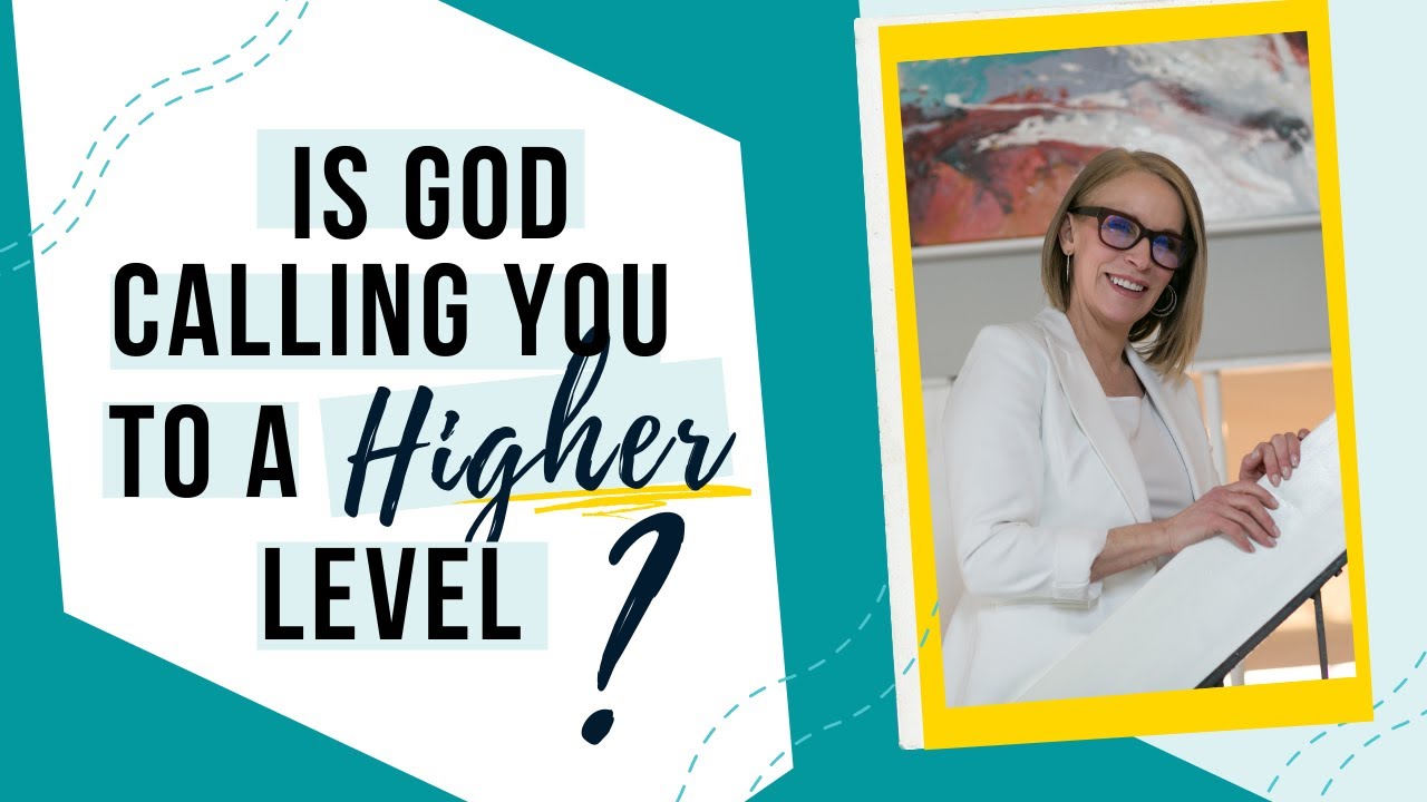 3 Signs God is Calling You to a Higher Level