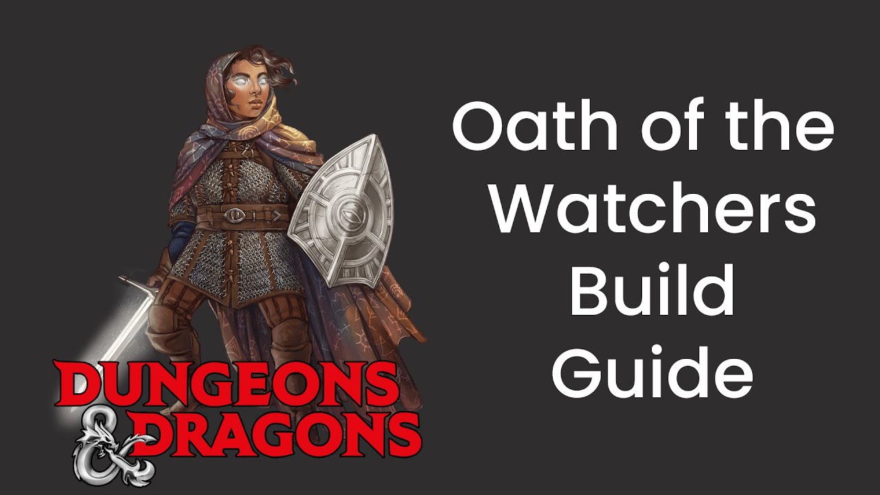 Oath of the Watchers (Paladin) Build Guide in D&D 5e - HDIWDT
