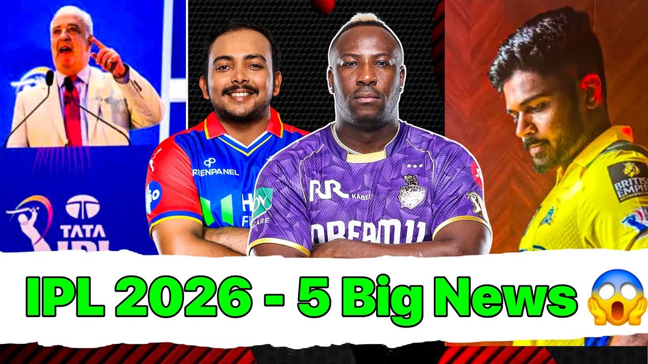 IPL 2026 - 5 Big News For IPL Auction Date & New Jersey & Russell CSK Team 2026