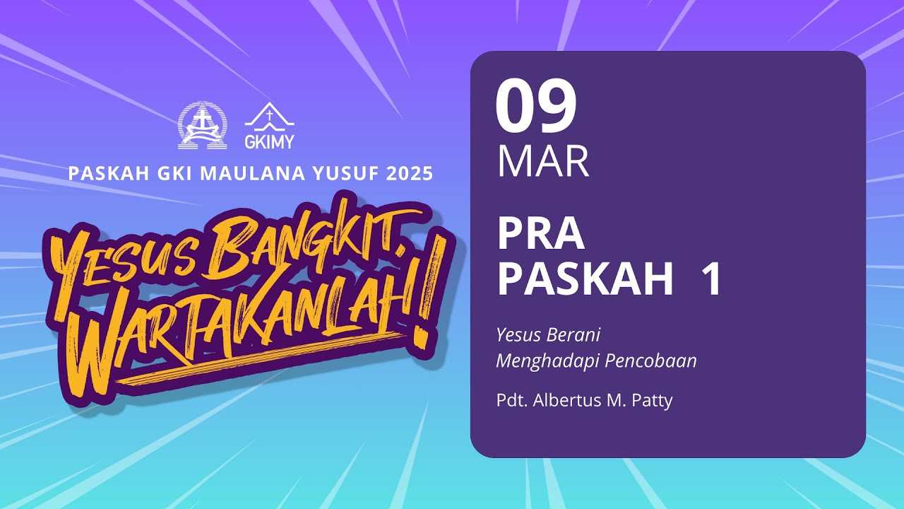 [LIVE] Ibadah Minggu Pra-Paskah I 9 Maret 2025 GKI Maulana Yusuf