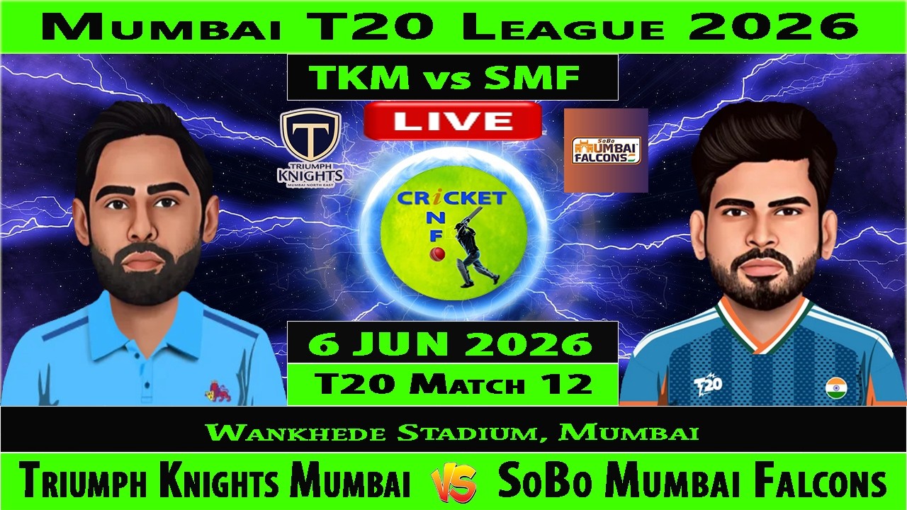 SoBo Mumbai Falcons vs Triumph Knights Mumbai | SMF vs TKM Live | Match 12 of Mumbai T20 League 2026