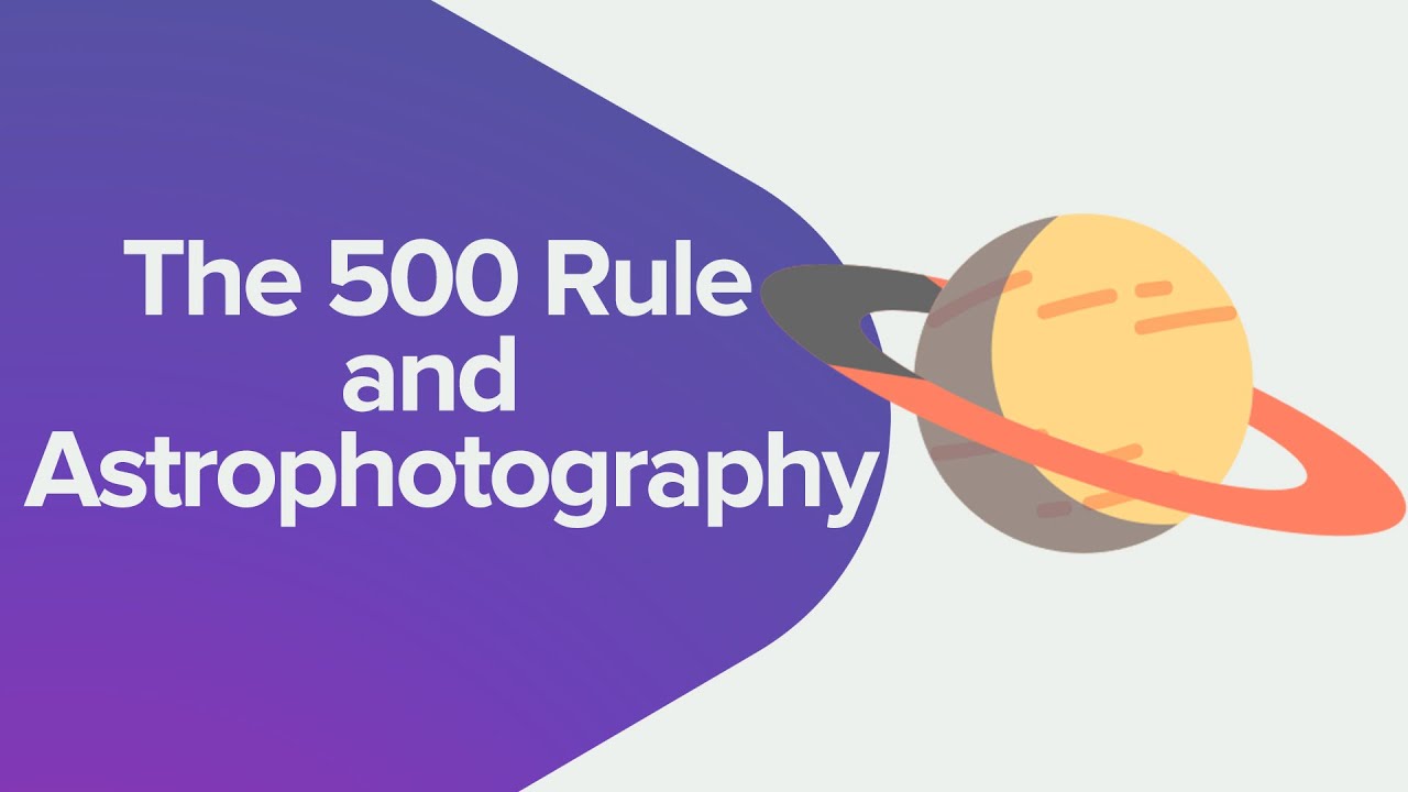 The 500 Rule and Astrophotography: What Is It & How It Works