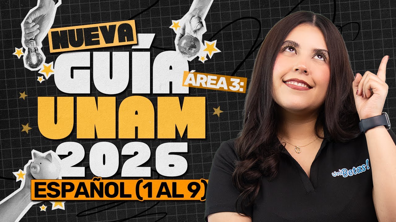 Resolviendo la Nueva Guía UNAM 2026 en Vivo | Área 3 – Español (Reactivos 1 al 9)