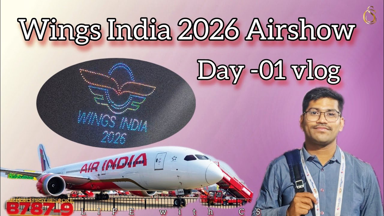 Wings India 2026 Airshow✈️ Day -01| Asia's Biggest Civil Aviation Show At Our Begumpet Airport||