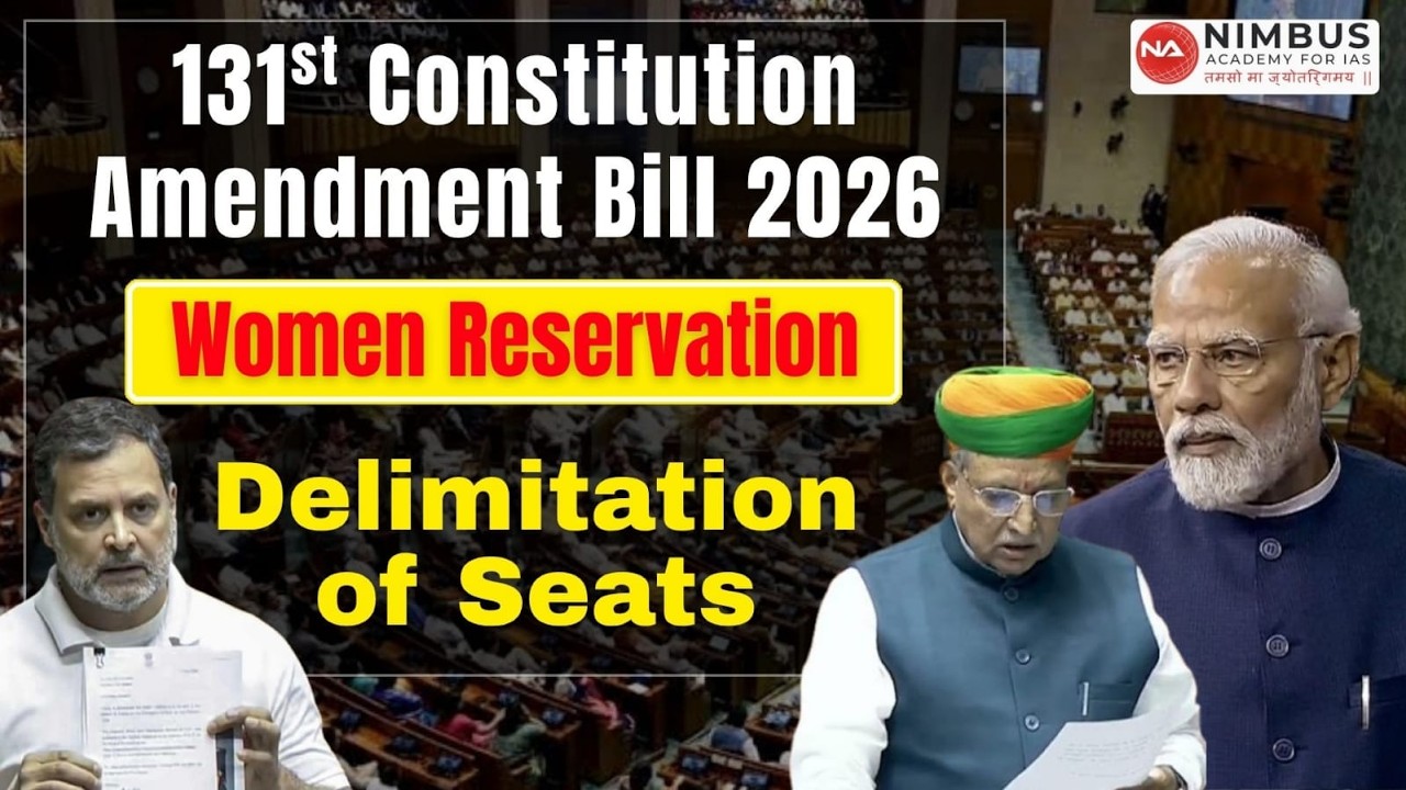BIG Changes in Constitution 2026 | 131st Amendment bill, Delimitation bill & UT Laws Amendment bill