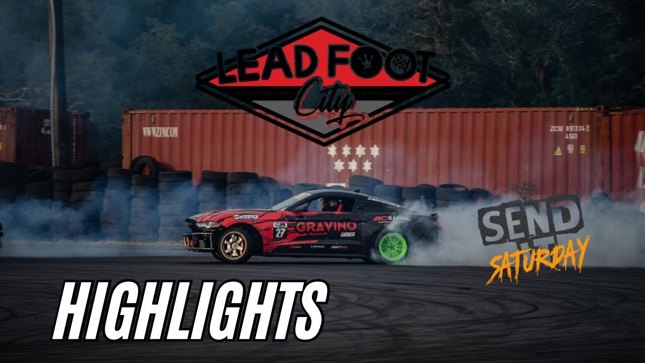 Lead Foot City Send It Saturday Drift Festival 7/12/25 (HIGHLIGHTS)
