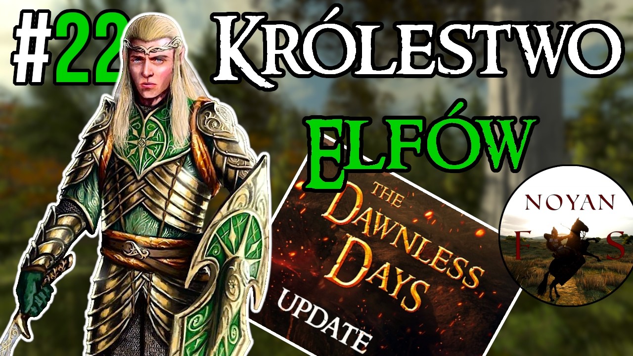 GUNDABAD - FINAŁ KAMPANII (LEŚNE ELFY🏹) | The Dawnless Days Total War | #22