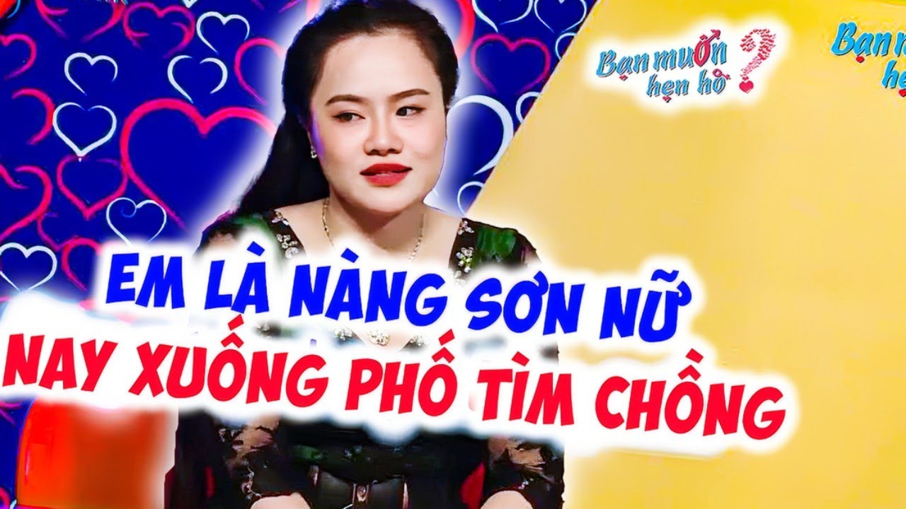 Lặn lội xuống núi tìm chồng NÀNG SƠN NỮ có cái TÊN ĐỘC LẠ làm Quyền Linh trầm trồ | Bạn Muốn Hẹn Hò