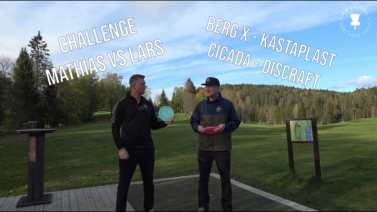 Test av Berg X fra Kastaplast og Cicada fra Discraft + Challenge