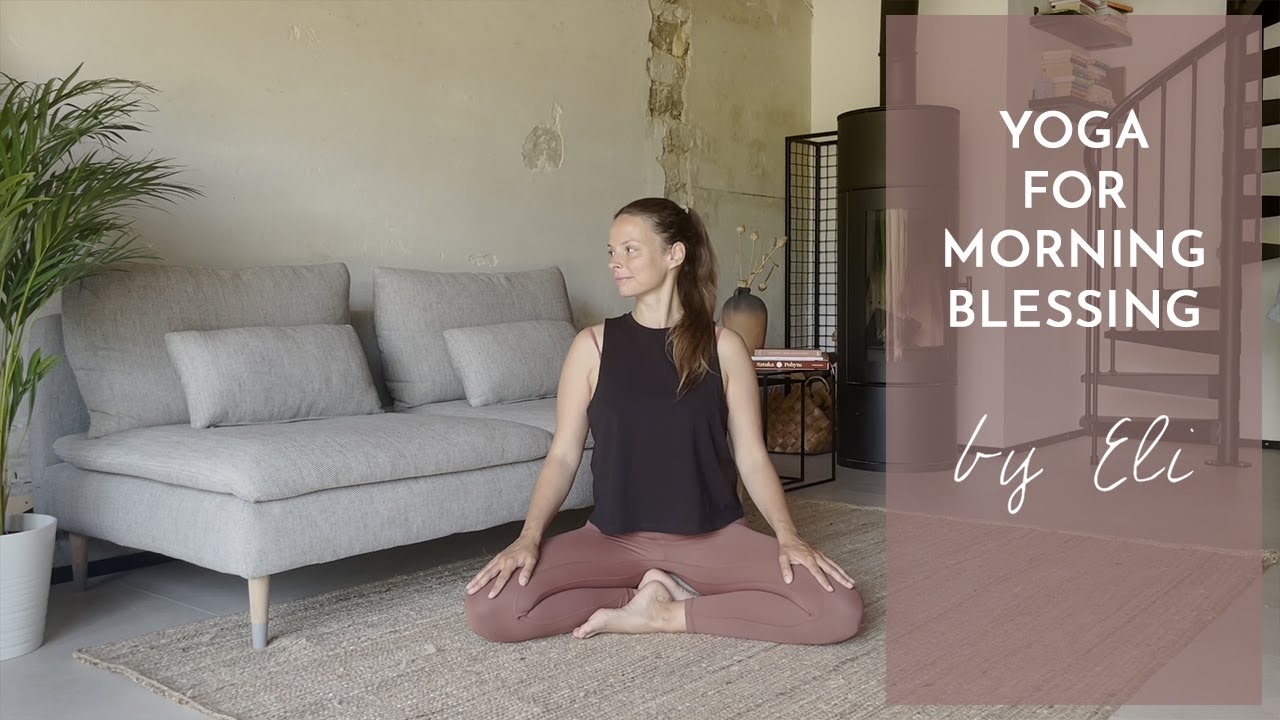 Yoga for Morning Blessing | Joga na dobry poranek | YOGA by Eli