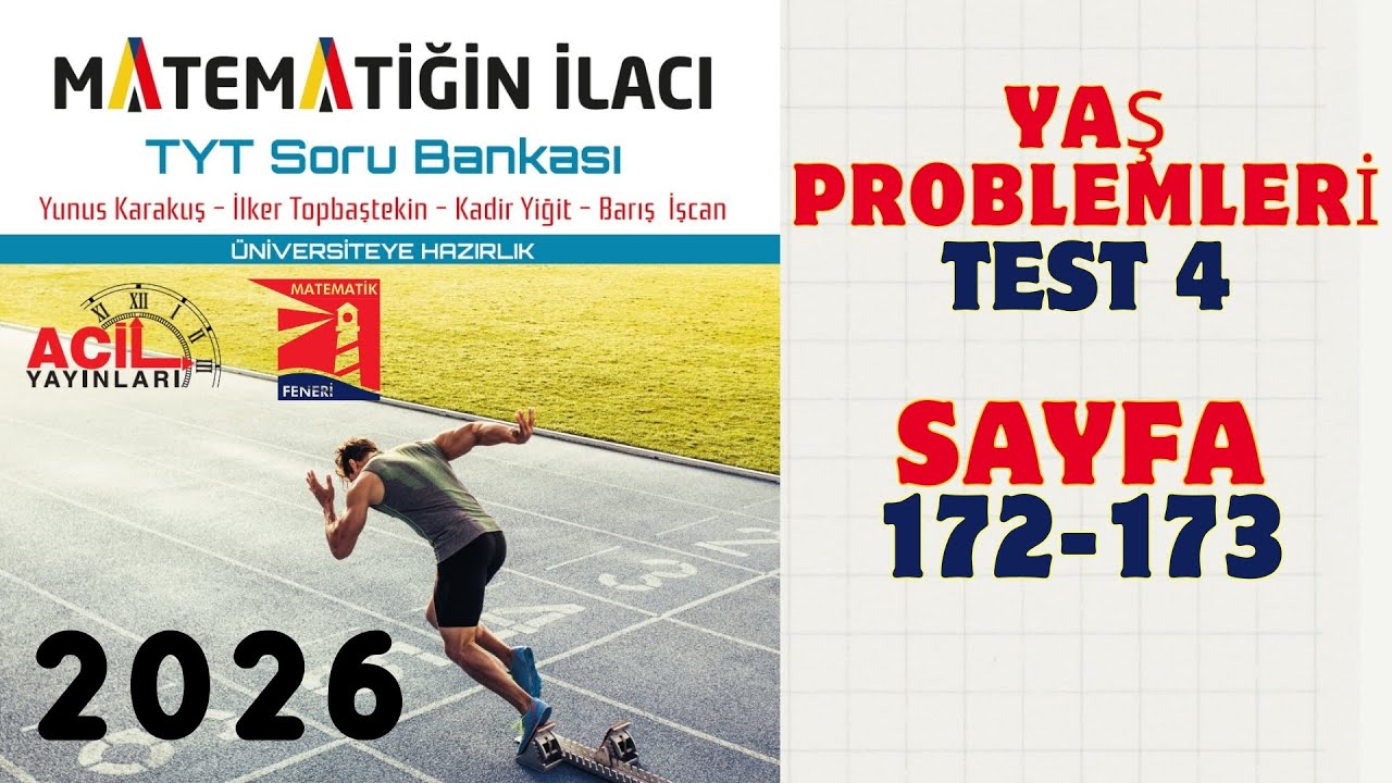 80 Matematiğin İlacı | Tyt Soru Bankası | Yaş Problemleri Test 4 Sayfa: 172-173 2026