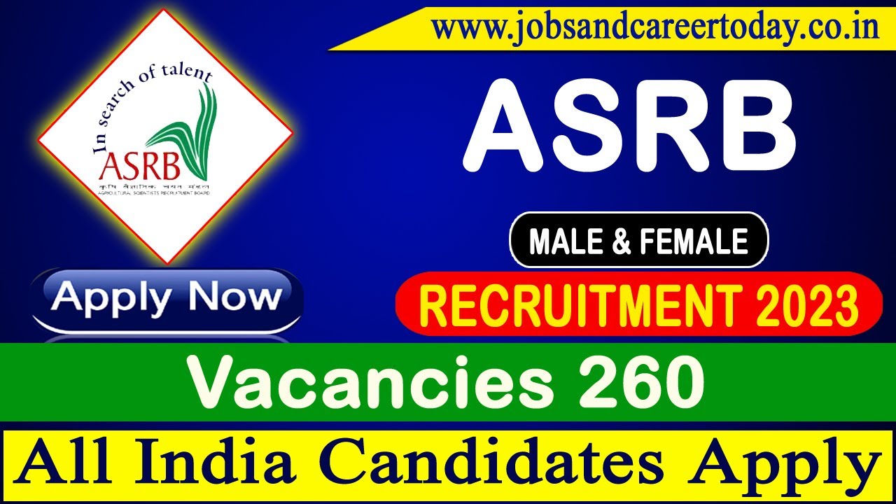 ASRB Recruitment 2023 | 260 ARS Vacancies | Apply Online #JOB #RECRUITMENT #CAREER